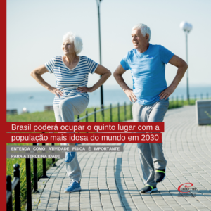 Brasil poderá ocupar o quinto lugar com a população mais idosa do mundo em 2030